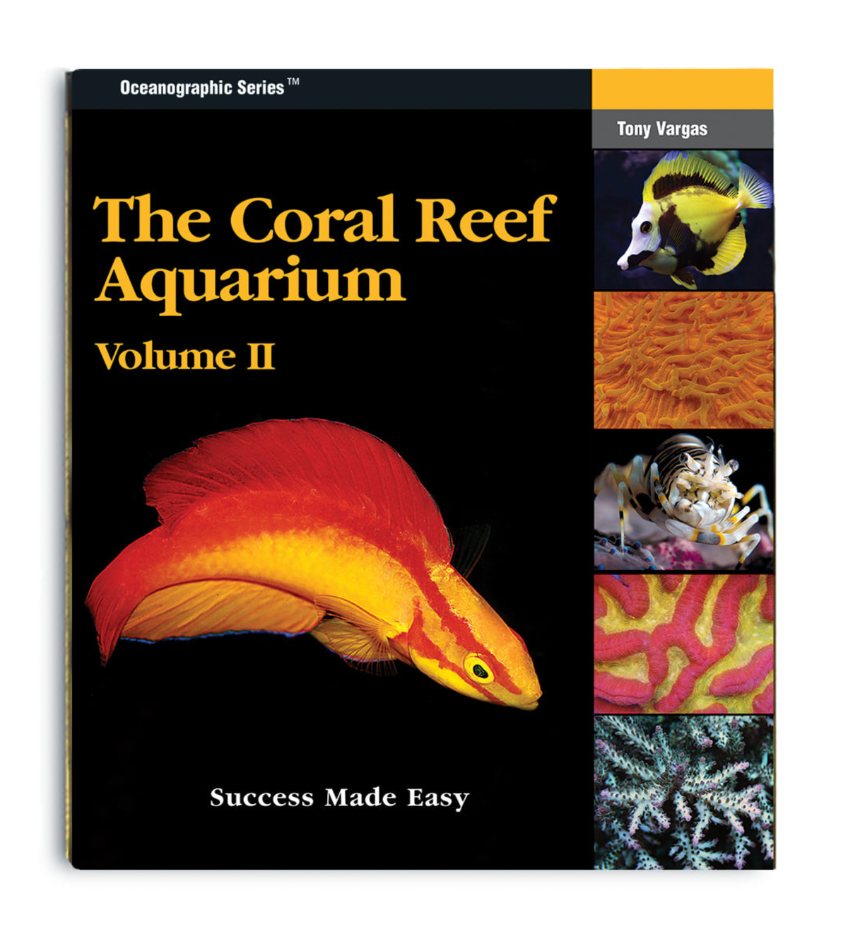 The Coral Reef Aquarium Volume 2
